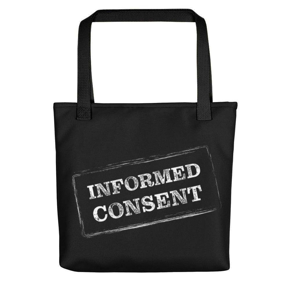 Informed Consent-Tote Bag