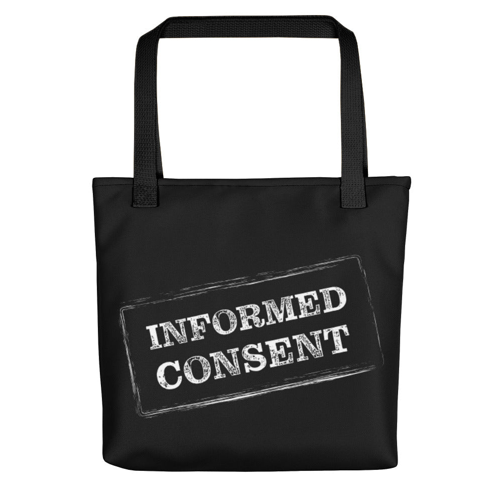 Informed Consent-Tote Bag